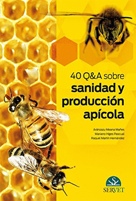 40 Q&A SOBRE SANIDAD Y PRODUCCI�N AP�COLA