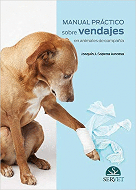 MANUAL PR�CTICO SOBRE VENDAJES EN ANIMALES DE COMPA��A