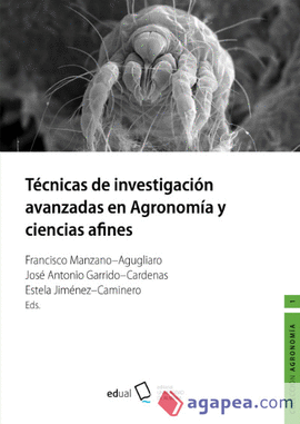 TECNICAS DE INVESTIGACION AVANZADAS EN AGRONOMIA Y CIENCIAS AFINES
