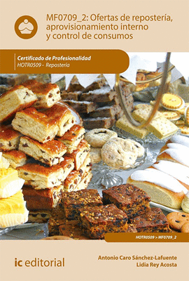 OFERTAS DE REPOSTERA, APROVISIONAMIENTO INTERNO Y CONTROL DE CONSUMOS. HOTR0509