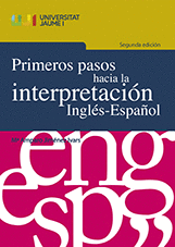 PRIMEROS PASOS HACIA LA INTERPRETACIN INGLS-ESPAOL