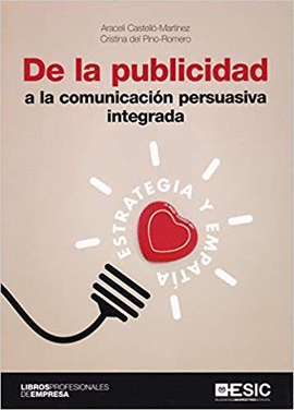 DE LA PUBLICIDAD A LA COMUNICACIN PERSUASIVA INTEGRADA