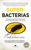 SUPER BACTERIAS