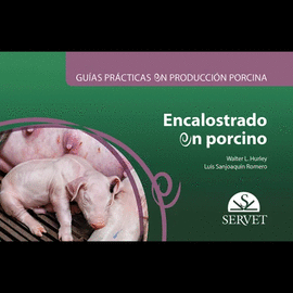 GUAS PRCTICAS EN PRODUCCIN PORCINA. ENCALOSTRADO EN PORCINO