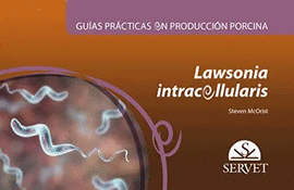 GUAS PRCTICAS EN PRODUCCIN PORCINA. LAWSONIA INTRACELLULARIS