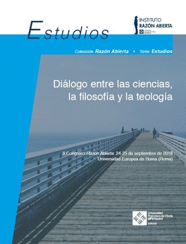 DIALOGO ENTRE LAS CIENCIAS LA FILOSOFIA Y LA TEOLOGIA