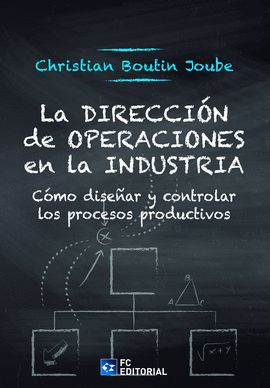 LA DIRECCION DE OPERACIONES EN LA INDUSTRIA