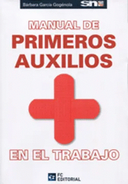MANUAL DE PRIMEROS AUXILIOS EN EL TRABAJO