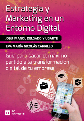ESTRATEGIA Y MARKETING EN UN ENTORNO DIGITAL