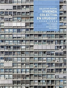 VIVIENDA COLECTIVA EN URUGUAY. 1933- 2020