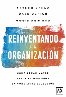 REINVENTANDO LA ORGANIZACION