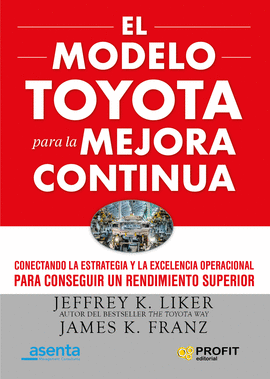 EL MODELO TOYOTA PARA LA MEJORA CONTINUA