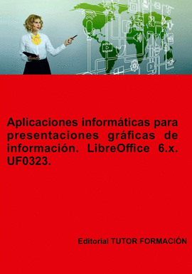 APLICACIONES INFORMTICAS PARA PRESENTACIONES GRFICAS DE INFORMACIN