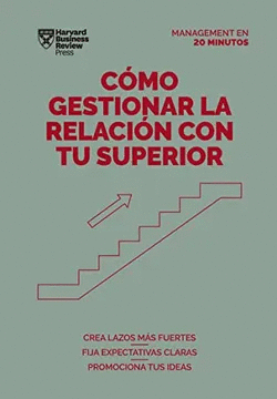 COMO GESTIONAR LA RELACION CON TU SUPERIOR