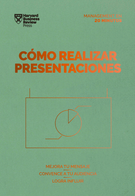 COMO REALIZAR PRESENTACIONES SERIE MANAGEMENT EN 20 MINUTOS