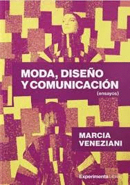 MODA, DISE�O Y COMUNICACI�N