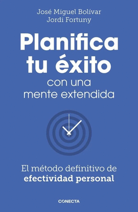 PLANIFICA TU XITO CON UNA MENTE EXTENDIDA