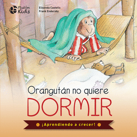 ORANGUTN NO QUIERE DORMIR