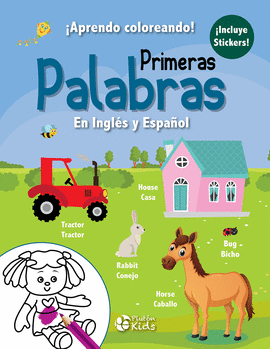 PRIMERAS PALABRAS, APRENDO COLOREANDO