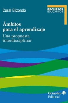 AMBITOS PARA EL APRENDIZAJE UNA PROPUESTA INTERDISCIPLINAR