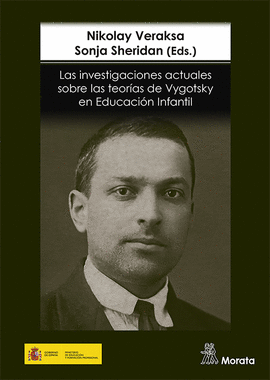 LAS INVESTIGACIONES ACTUALES SOBRE LAS TEORIAS DE VYGOTSKY EN EDUCACION INFANTIL