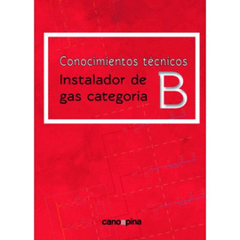 CONOCIMIENTOS TECNICOS PARA INSTALADORES DE GAS CATEGORIA B