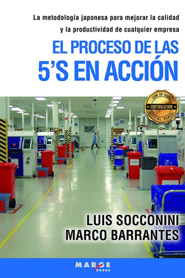 EL PROCESO DE LAS 5'S EN ACCION