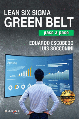 LEAN SIX SIGMA GREEN BELT PASO A PASO