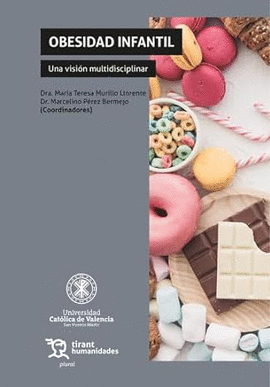 OBESIDAD INFANTIL UNA VISION MULTIDISCIPLINAR