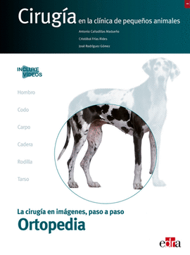 CIRUGIA EN LA CLINICA DE PEQUE�OS ANIMALES ORTOPEDIA