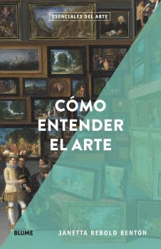 C�MO ENTENDER EL ARTE
