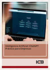 INTELIGENCIA ARTIFICIAL CHATGPT PRACTICO PARA EMPRESAS