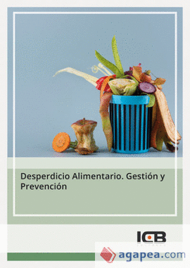 DESPERDICIO ALIMENTARIO GESTION Y PREVENCION