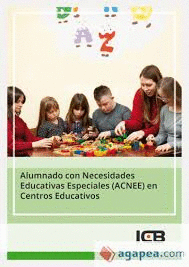 ALUMNADO CON NECESIDADES EDUCATIVAS ESPECIALES (ACNEE) EN CENTROS EDUCATIVOS