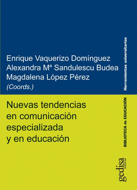 NUEVAS TENDENCIAS EN COMUNICACIN ESPECIALIZADA Y EN EDUCACIN