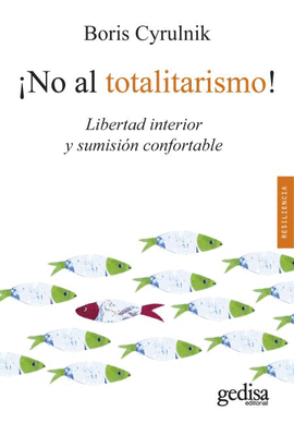 NO AL TOTALITARISMO!