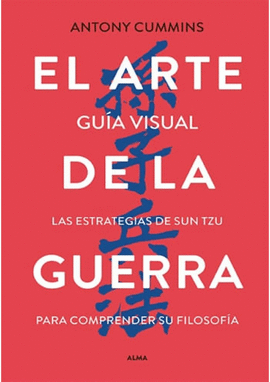 EL ARTE DE LA GUERRA (GUIA ILUSTRADA)