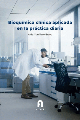 BIOQUMICA CLNICA APLICADA EN LA PRCTICA DIARIA
