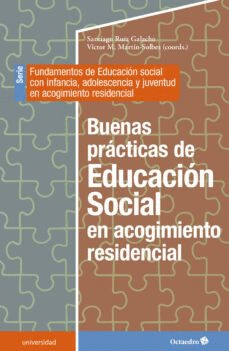 BUENAS PRACTICAS DE EDUCACION SOCIAL EN ACOGIMIENTO RESIDENCIAL