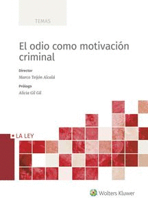 EL ODIO COMO MOTIVACIN CRIMINAL