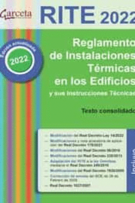 RITE 2022. REGLAMENTO DE INSTALACIONES TERMICAS EN LOS EDIFICIOS Y SUS INSTRUCCIONES TECNICAS