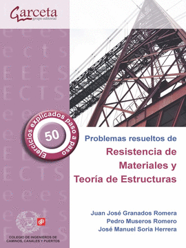 PROBLEMAS RESUELTOS DE RESISTENCIA DE MATERIALES Y TEORIA DE ESTRUCTURAS