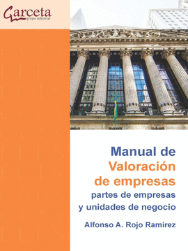 MANUAL PARA LA VALORACION DE EMPRESAS PARTES DE EMPRESAS Y UNIDADES DE NEGOCIO