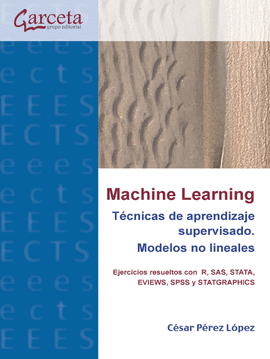 MACHINE LEARNING. TCNICAS DE APRENDIZAJE SUPERVISADO. MODELOS NO LINEALES