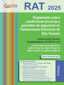 RAT. 2025. REGLAMENTO SOBRE CONDICIONES T�CNICAS Y GARANT�AS DE SEGURIDAD EN INSTALACIONES EL�CTRICAS DE ALTA TENSI�N