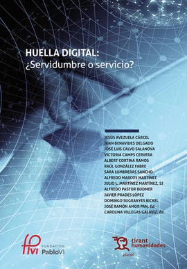 HUELLA DIGITAL: SERVIDUMBRE O SERVICIO?