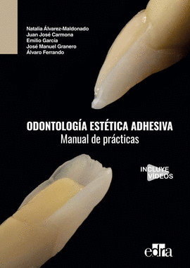 ODONTOLOGA ESTTICA ADHESIVA : MANUAL DE PRCTICAS