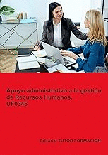 APOYO ADMINISTRATIVO A LA GESTIN DE RECURSOS HUMANOS. UF0345