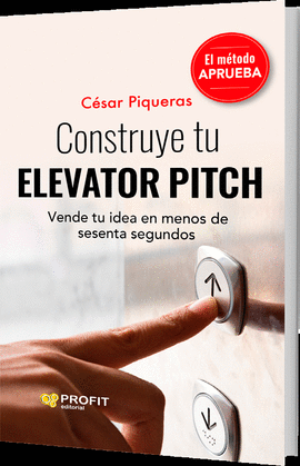 CONSTRUYE TU ELEVATOR PITCH