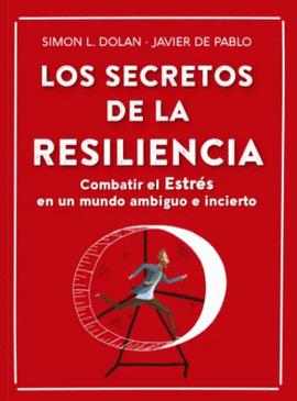 LOS SECRETOS DE LA RESILIENCIA